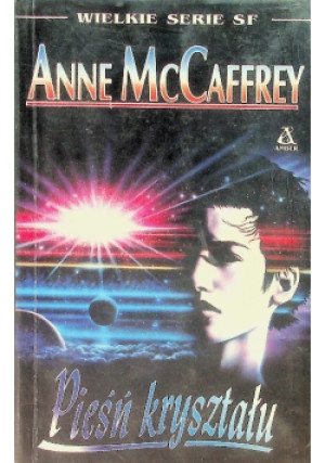 Pieśni kryształu - Anne McCaffrey - książka  wyd. 1994