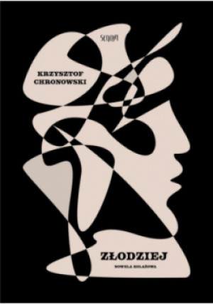 Złodziej - Krzysztof Chronowski - książka  wyd. 2024