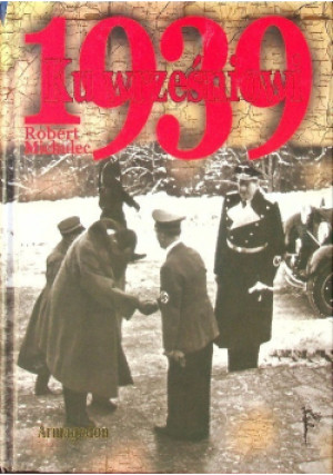 Ku wrześniowi 1939 - Robert Michulec - książka historyczna wyd. 2011