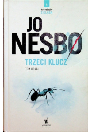 Trzeci Klucz Tom II - Jo Nesbo - książka  wyd. 2018