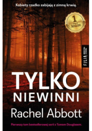 Tylko niewinni - Rachel Abbott - książka  wyd. 2020