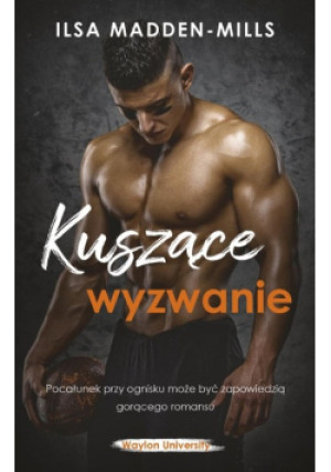 Kuszące wyzwanie - Ilsy Madden-Mills - książka  wyd. 2022