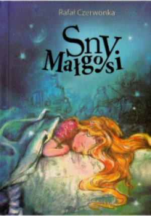 Sny Małgosi - Rafał Czerwonka - książka  wyd. 2020