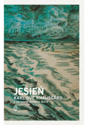 Jesień - Karl Ove Knausgard - książka  wyd. 2016