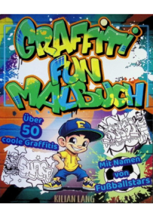 Graffiti Fun Malbuch - Kilian Lang - książka  wyd. 2024
