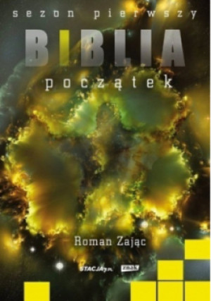 Biblia Początek - Roman Zając - książka  wyd. 2016