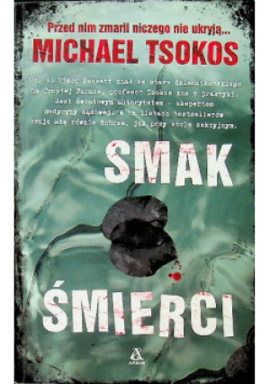 Smak śmierci - Michael Tsokos - książka  wyd. 2016