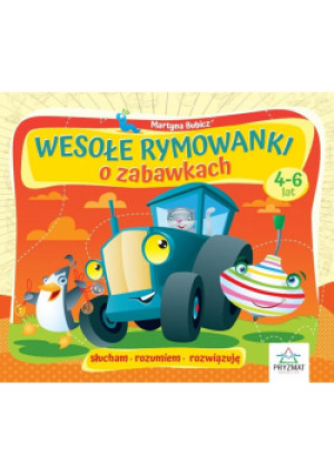 Wesołe rymowanki o zabawkach 4 - 6 lat - Martyna Bubicz - książka  wyd. 2019