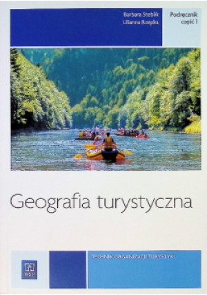 Geografia turystyczna - Lilianna Rzepka, Barbara Steblik - książka  wyd. 2024