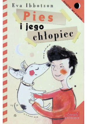 Pies i jego chłopiec - Eva Ibbotson - książka  wyd. 2011