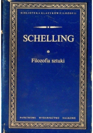 Filozofia sztuki - Friedrich Wilhelm Joseph Schelling - książka  wyd. 1983