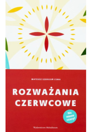 Rozważania czerwcowe - Mateusz Szerszeń - książka  wyd. 2021