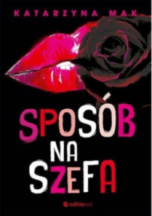 Sposób na szefa - Katarzyna Mak - książka  wyd. 2023