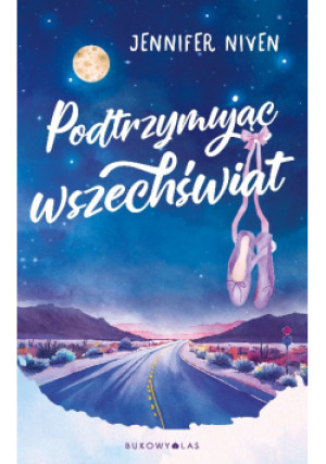 Podtrzymując wszechświat - Jennifer Niven - książka  wyd. 2023