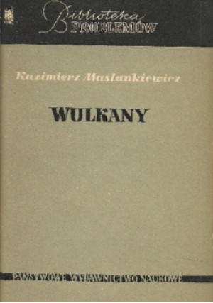 Wulkany - Kazinierz Maślankiewicz - książka wyd. 1961