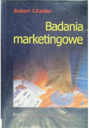 Badania marketingowe - Robert J. Kaden - książka  wyd. 2008