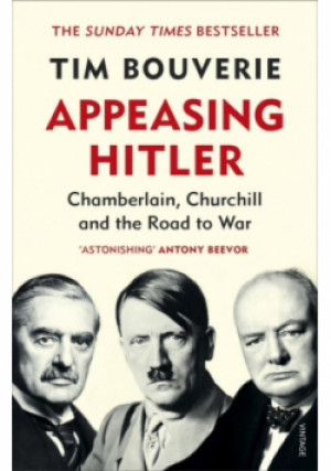 Appeasing Hitler - Tim Bouverie - książka historyczna wyd. 2020