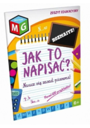 Jak to napisać? Rozmaite - książka  wyd. 2010