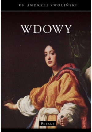 Wdowy - Andrzej Zwoliński - książka historyczna wyd. 2021