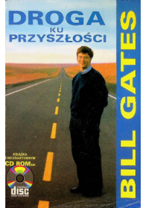 Droga ku przyszłości - Bill Gates - książka  wyd. 1997