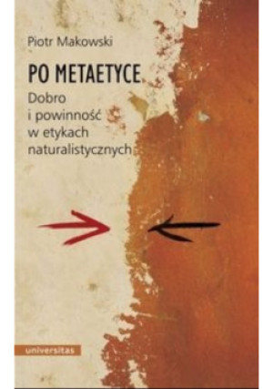 Po metaetyce - Piotr Makowski - książka  wyd. 2012