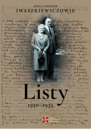 Listy 1950–1955 - Anna Iwaszkiewicz - książka  wyd. 2025