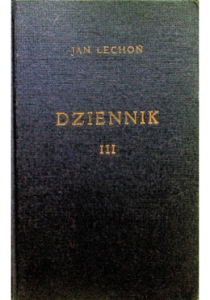 Lechoń Dziennik Tom III - Jan Lechoń - książka  wyd. 1973