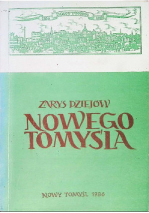 Zarys dziejów Nowego Tomyśla - Piotr Bauer - książka historyczna wyd. 1986