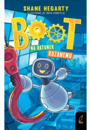 Boot Tom .2 Na ratunek rdzawemu - Shane Hegarty, Ben Mantle - książka  wyd. 2021