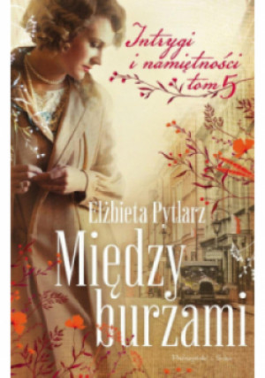 Między burzami - Elżbieta Pytlarz - książka  wyd. 2025