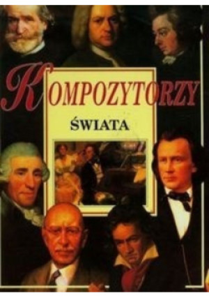 Kompozytorzy świata - Peter Gammond - książka  wyd. 2013