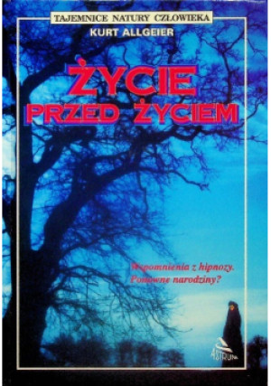 Życie przed życiem - Kurt Allgeier - książka  wyd. 1994