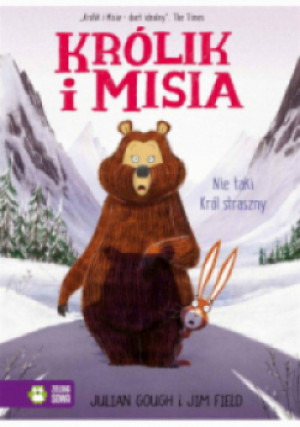 Królik i Misia 5 Nie taki król straszny - Julian Gough - książka  wyd. 2021