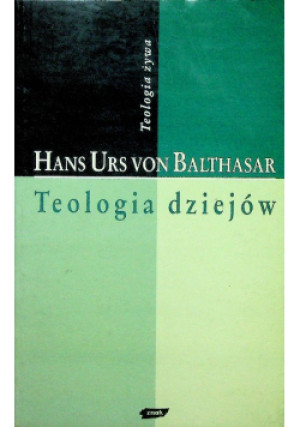 Teologia dziejów - Hans Urs von Balthasar - książka  wyd. 1996