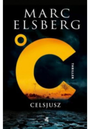 C - Celsjusz - Marc Elsberg - książka  wyd. 2024