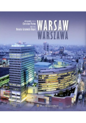 Warsaw Warszawa - Renata Grunwald-Kopeć - książka  wyd. 2009