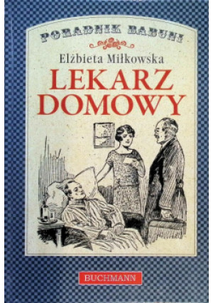 Lekarz domowy - Elżbieta Miłkowska - książka  wyd. 2012