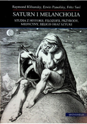 Saturn i melancholia - Fritz Saxl, Erwin Panofsky, Raymond Klibansky - książka historyczna wyd. 2009
