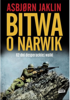 Bitwa o Narwik - Asbjorn Jaklin - książka historyczna wyd. 2021
