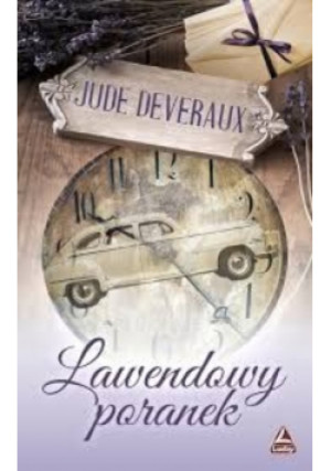 Lawendowy poranek - Jude Deveraux - książka  wyd. 2015