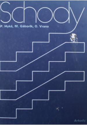 Schody - Pavel Hyks, O. Vrana, M. Gaborik - książka  wyd. 1984