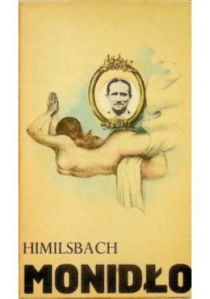 Monidło - Himilsbach - książka historyczna wyd. 1972