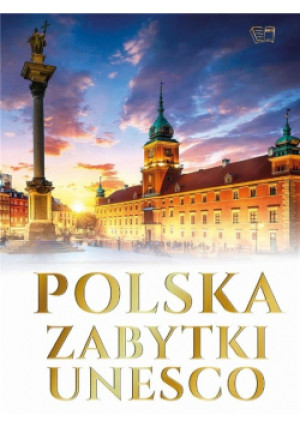 Polska zabytki - książka reportaż wyd. 2024