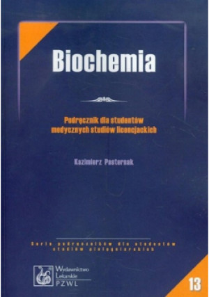 Biochemia Tom 13 - Kazimierz Pasternak - książka  wyd. 2005