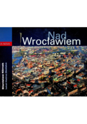 Nad Wrocławiem - Stanisław Klimek - książka  wyd. 2006