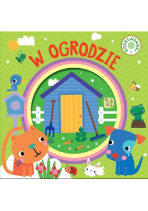 W ogrodzie. Rozkładanki - książka  wyd. 2024