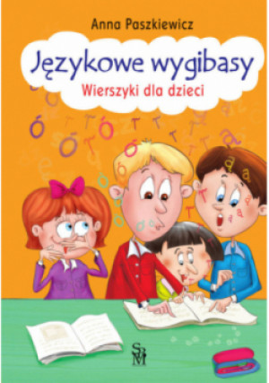Językowe wygibasy - Anna Paszkiewicz - książka  wyd. 2023