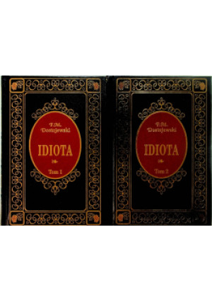 Idiota Tom 1 i 2 - Fiodor Dostojewski - książka  wyd. 2001