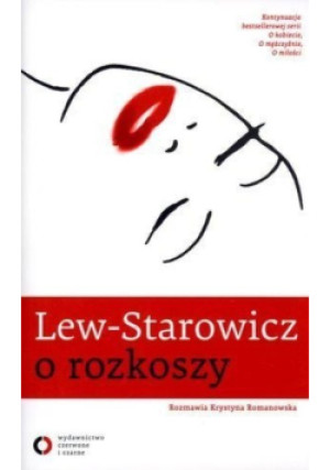 O rozkoszy - Zbigniew Lew-Starowicz - książka  wyd. 2013