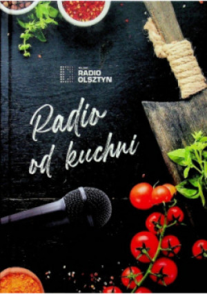 Radio od kuchni - książka  wyd. 2021